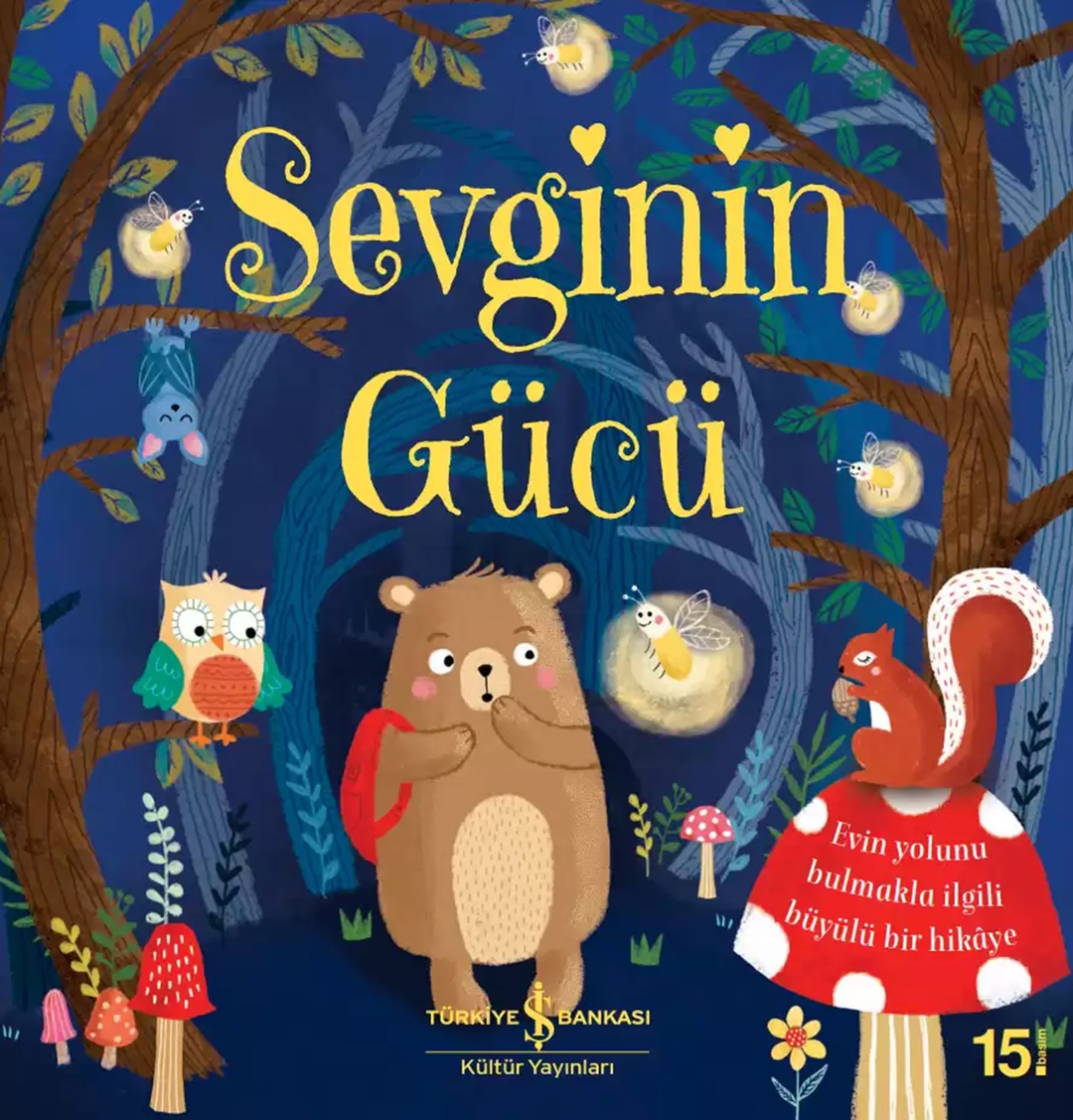 Sevginin Gücü Çocuk Kitabı