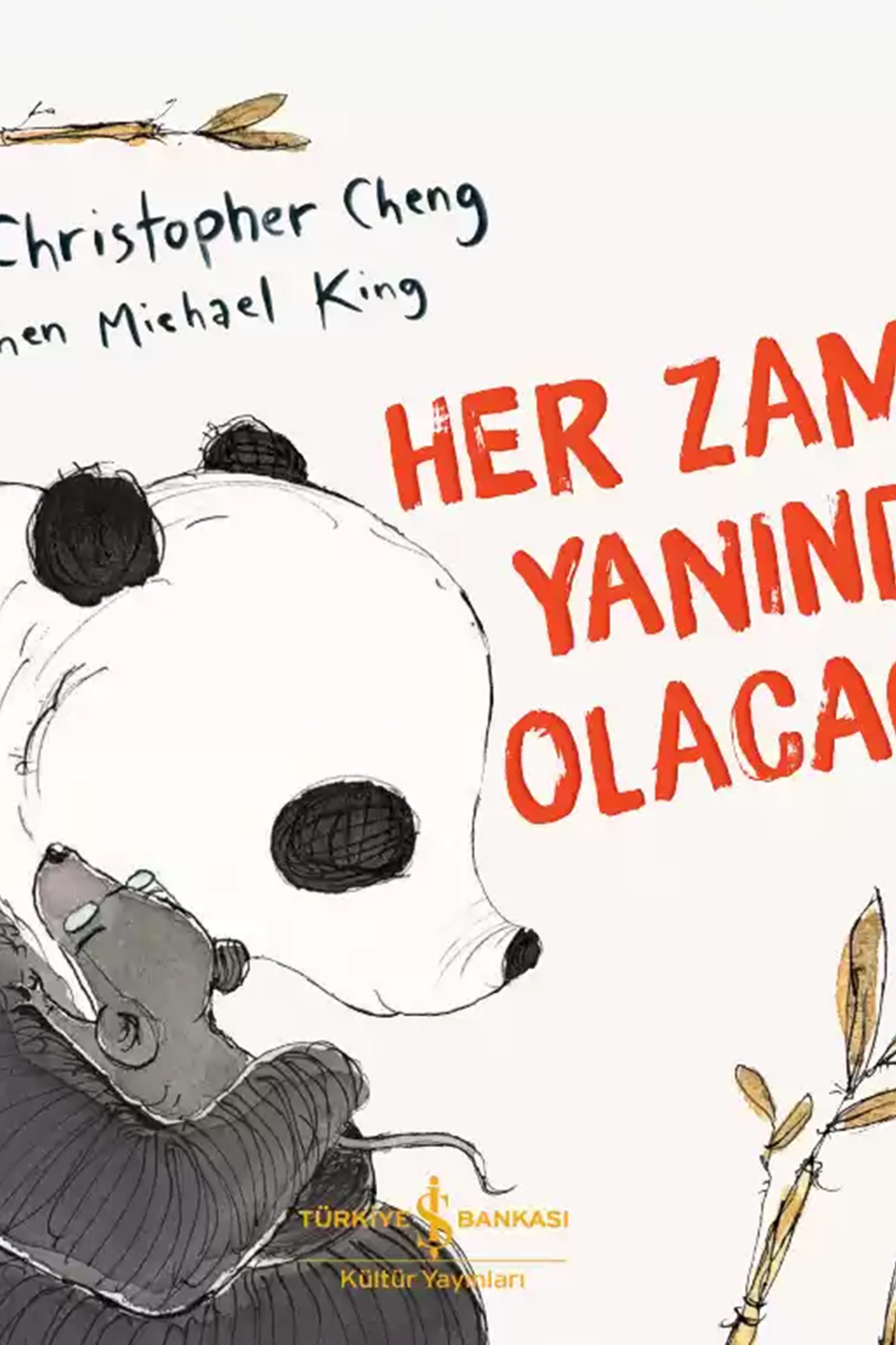 Her Zaman Yanında Olacağım Çocuk Kitabı