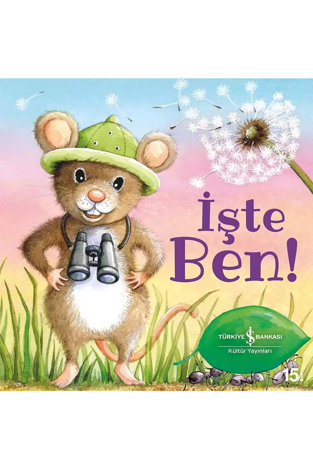 İşte Ben