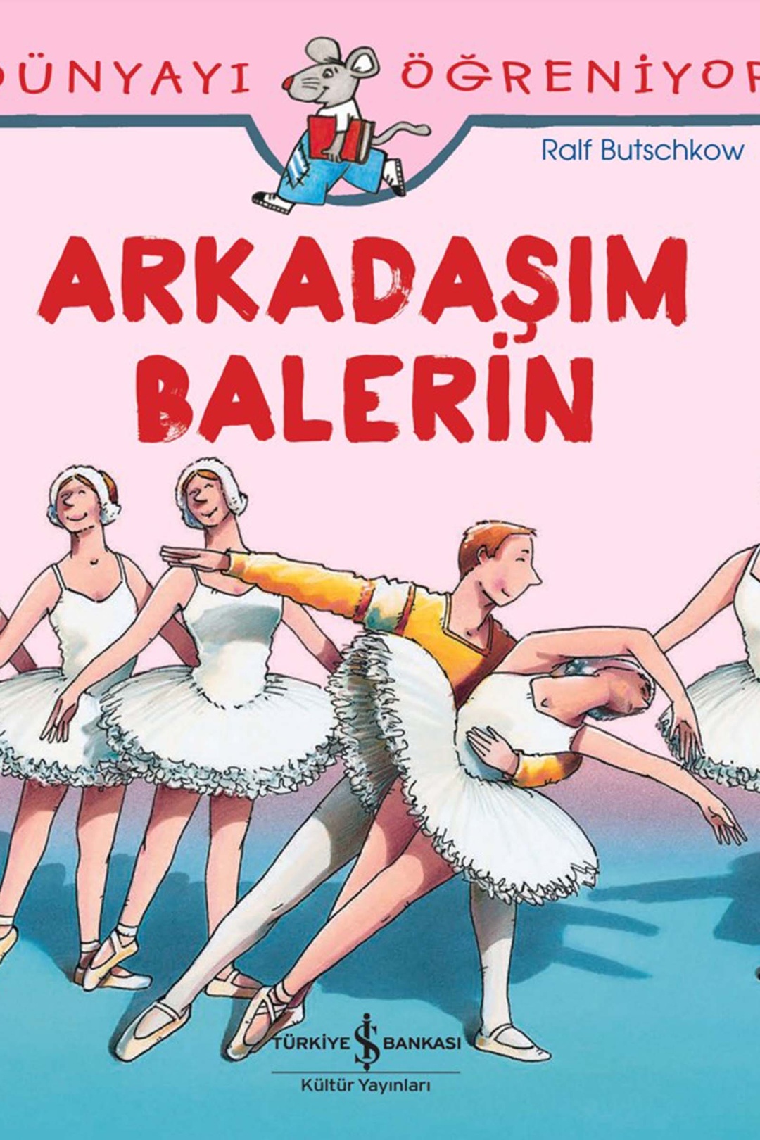 Arkadaşım Balerin
