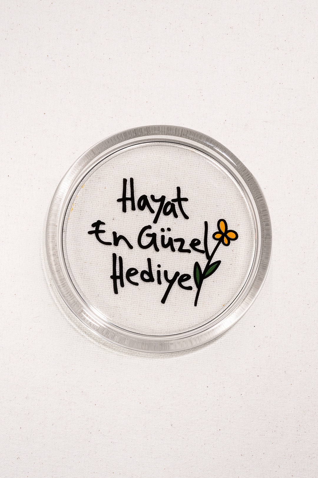 "Hayat En Güzel Hediye" Şeffaf Bardak Altlığı