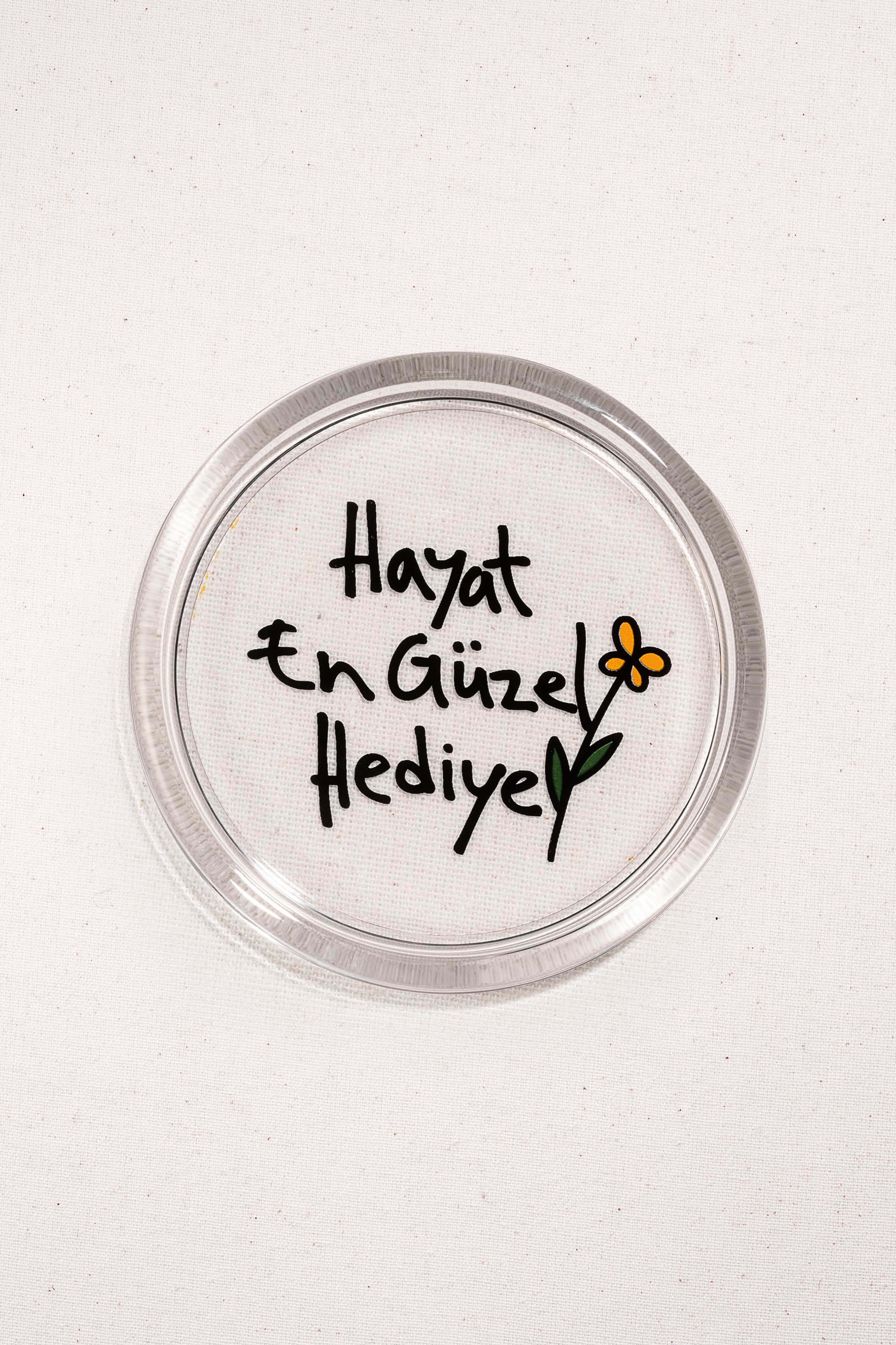 "Hayat En Güzel Hediye" Şeffaf Bardak Altlığı