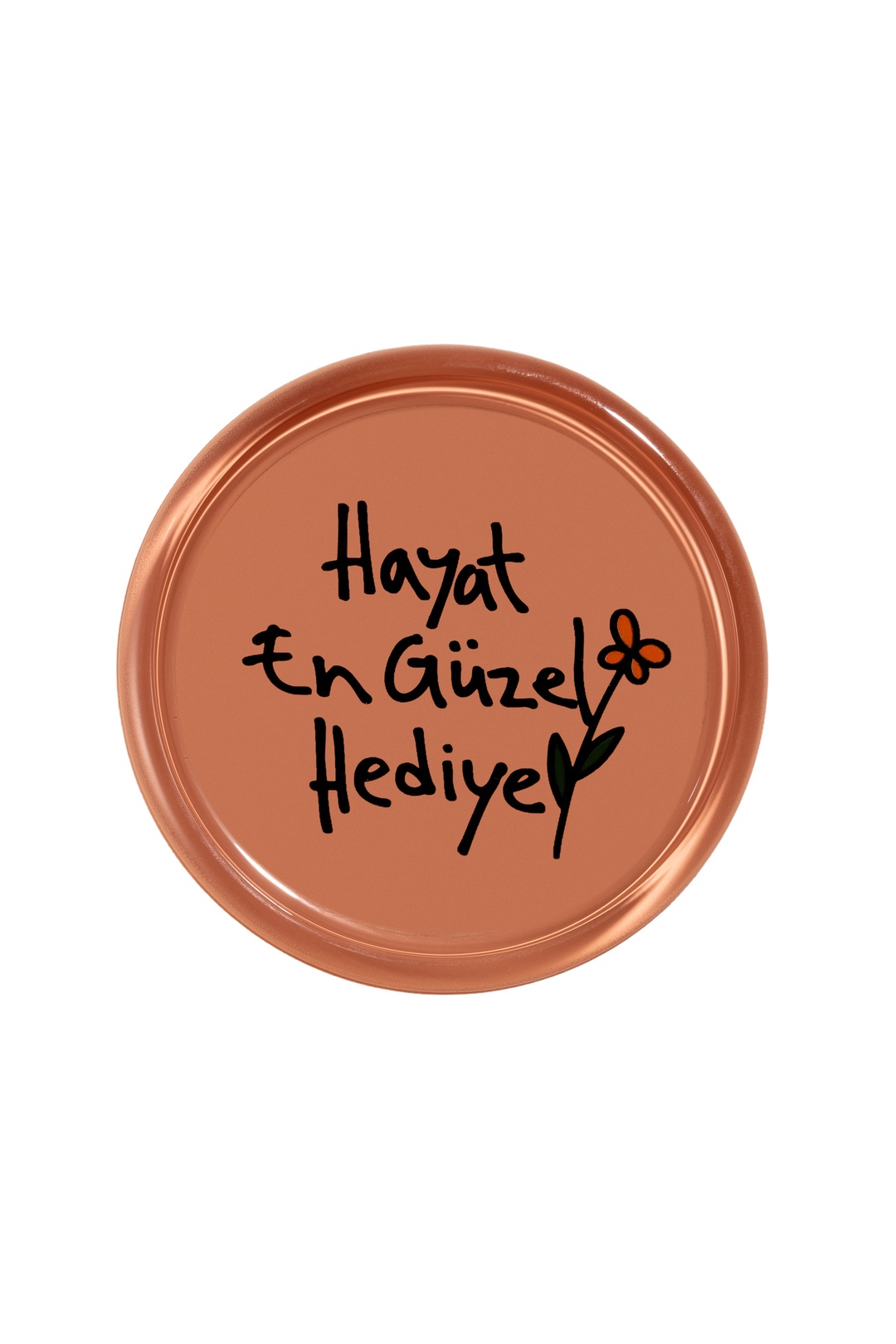 "Hayat En Güzel Hediye" Bardak Altlığı Somon